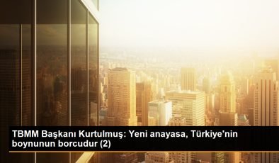 TBMM Başkanı Kurtulmuş: Yeni anayasa, Türkiye’nin boynunun borcudur (2)